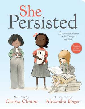 She Persisted de Chelsea Clinton