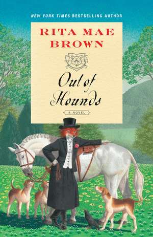 Out of Hounds de Rita Mae Brown