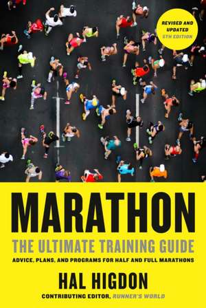 Marathon, Revised and Updated 5th Edition de Hal Higdon