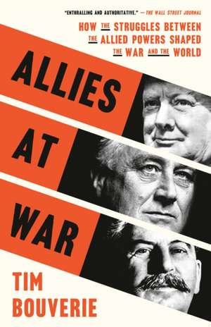 Allies at War de Tim Bouverie