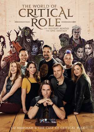 The World of Critical Role de Liz Marsham