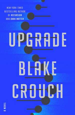 Upgrade de Blake Crouch