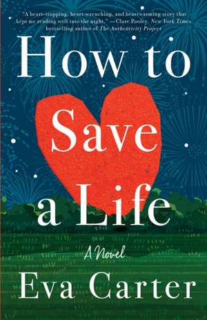 How to Save a Life de Eva Carter