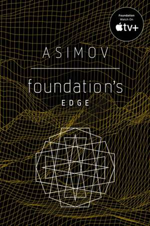 Foundation's Edge de Isaac Asimov