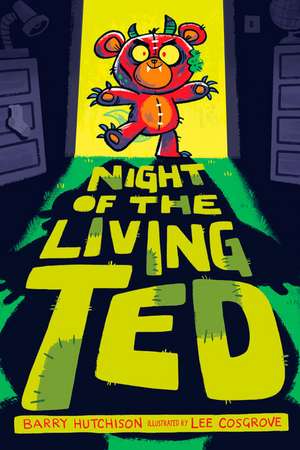 Night of the Living Ted de Barry Hutchison