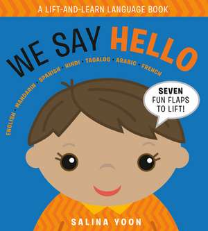 We Say Hello de Salina Yoon