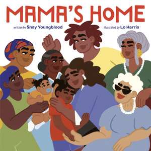 Mama's Home de Shay Youngblood