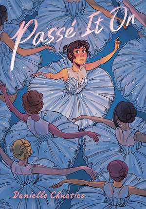 Passé It on de Danielle Chuatico
