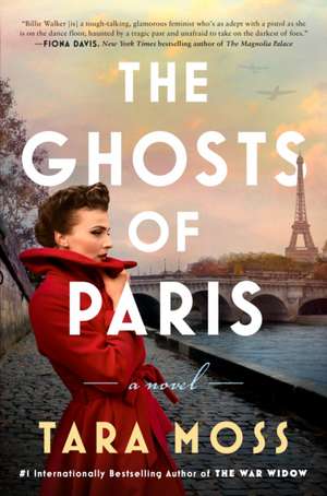 The Ghosts of Paris de Tara Moss