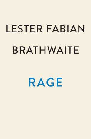 Rage de Lester Fabian Brathwaite