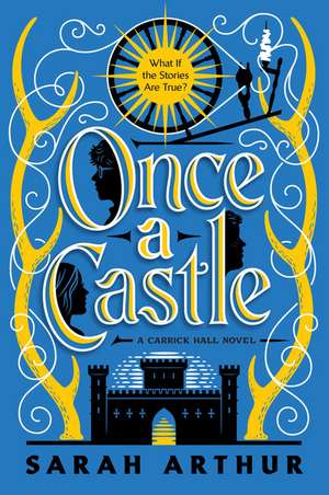 Once a Castle de Sarah Arthur