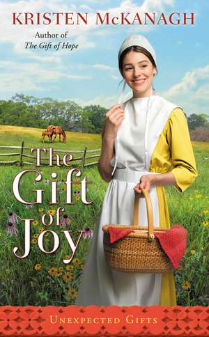 A Gift of Joy de Kristen Mckanagh