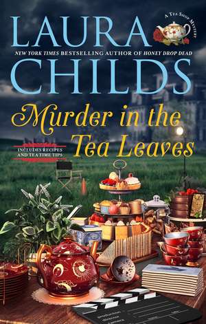 Murder in the Tea Leaves de Laura Childs