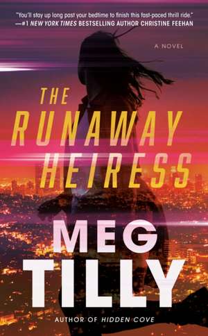 The Runaway Heiress de Meg Tilly