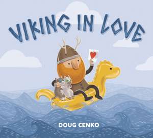 Viking in Love de Doug Cenko