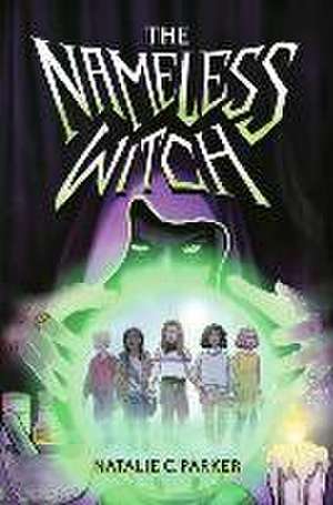 The Nameless Witch de Natalie C Parker