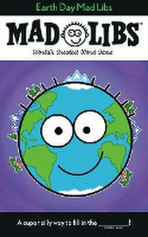 Love the Earth Mad Libs de Corey Powell