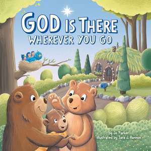 God Is There Wherever You Go de Jo Parker