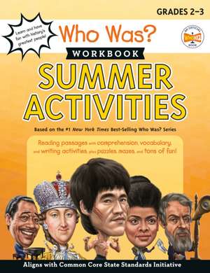 Who Was? Workbook: Summer Activities de Catherine Nichols