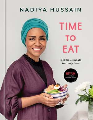 Time to Eat de Nadiya Hussain