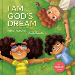 I Am God's Dream de Matthew Paul Turner