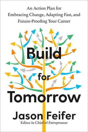 Build for Tomorrow de Jason Feifer