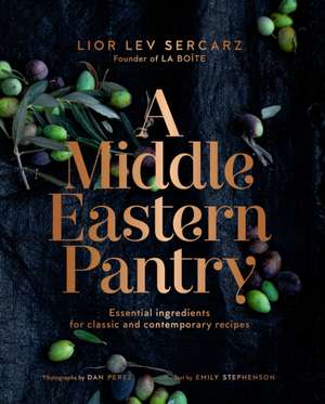 A Middle Eastern Pantry de Lior Lev Sercarz