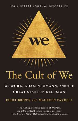 The Cult of We de Eliot Brown