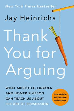 Thank You for Arguing de Jay Heinrichs