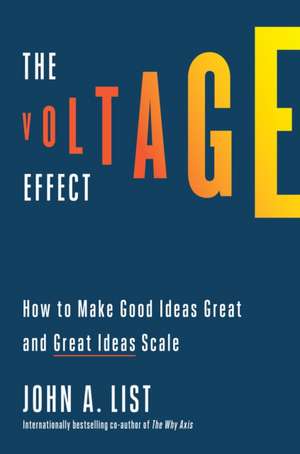 The Voltage Effect de John A List