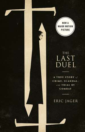 Last Duel (Movie Tie-In) de Eric Jager