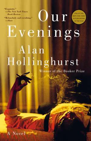 Our Evenings de Alan Hollinghurst