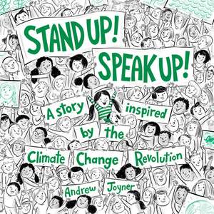 Stand Up! Speak Up! de Andrew Joyner