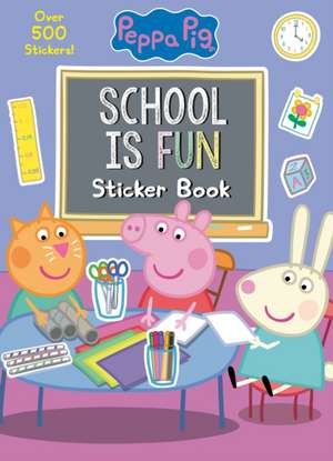 School Is Fun Sticker Book (Peppa Pig) de Courtney Carbone