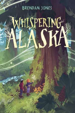 Whispering Alaska de Brendan Jones