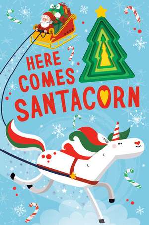 Here Comes Santacorn de Danielle Mclean