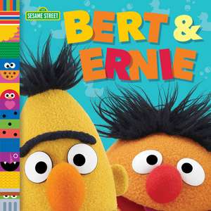 Bert & Ernie (Sesame Street Friends) de Andrea Posner-Sanchez