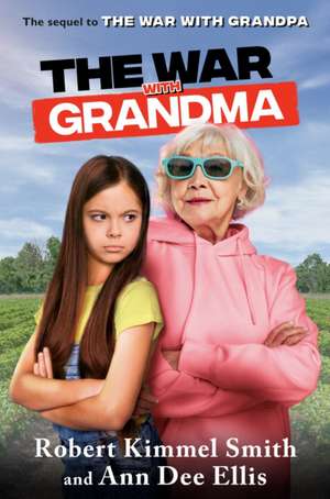 War with Grandma de Ann Dee Ellis