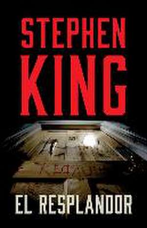 El Resplandor / The Shining de Stephen King