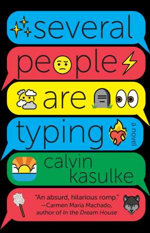 Several People Are Typing de Calvin Kasulke