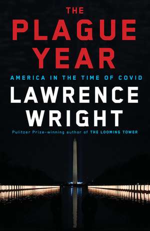 Plague Year de Lawrence Wright