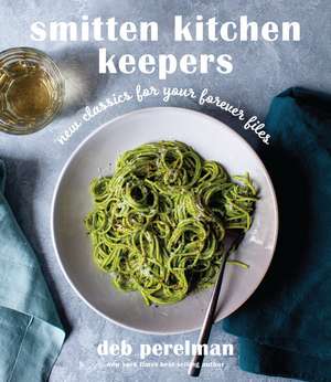 Smitten Kitchen Keepers de Deb Perelman