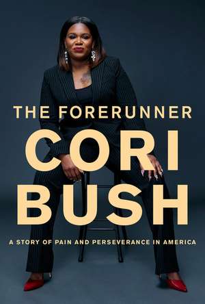 The Forerunner de Cori Bush