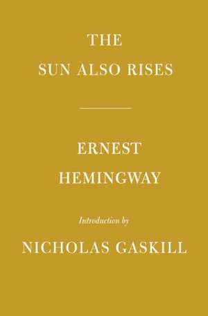 The Sun Also Rises de Ernest Hemingway