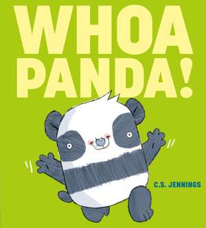 Whoa Panda! de C S Jennings