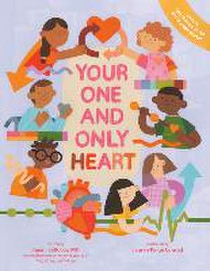 Your One And Only Heart de Rajani Larocca