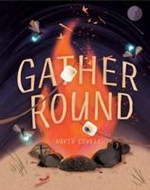 Gather Round de David Covell