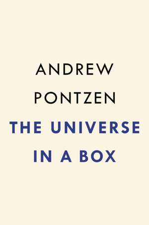 The Universe in a Box de Andrew Pontzen