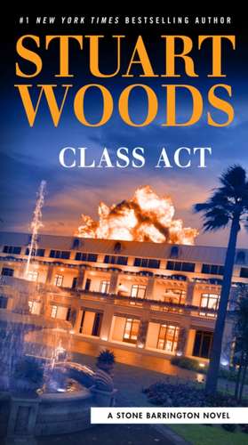 Class Act de Stuart Woods