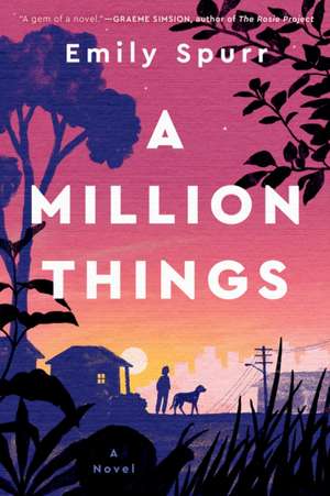 A Million Things de Emily Spurr